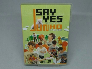 【DVD】JUNHO(From 2PM)のSAY YES~フレンドシップ~ ＜ Vol.2 ＞