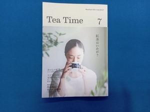 Tea Time Would you like a cup of tea? 7