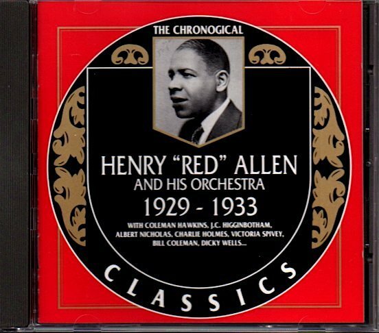 Henry Red Allen And His Orchestra「1929-1933」 ヘンリー・レッド・アレン