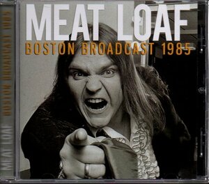 ミートローフ/Meat Loaf「Boston Broadcast 1985」