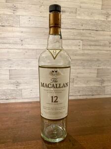 MACALLAN マッカラン 空瓶　12年 700ml