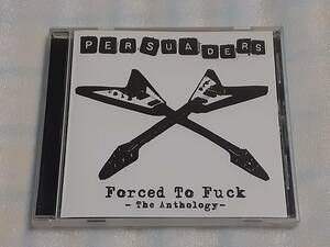 PERSUADERS/Forced To Fuck-The Anthology- 輸入盤CD 90s US GARAGE PUNK 06年作