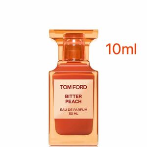 トム フォード ビター ピーチ オード パルファム　 10ml