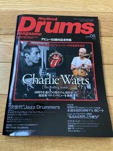 Rhythm & Drums magazine リズム&ドラム・マガジン 2013年6月 Charlie Watts チャーリー・ワッツ