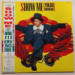 即決 森川由加里　SHOW ME　帯付き YA 