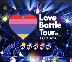 Ａ．Ｂ．Ｃ－Ｚ　２０１８　Ｌｏｖｅ　Ｂａｔｔｌｅ　Ｔｏｕｒ（通常版）（Ｂｌｕ－ｒａｙ　Ｄｉｓｃ）／Ａ．Ｂ．Ｃ－Ｚ