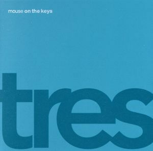 ｔｒｅｓ／ｍｏｕｓｅ　ｏｎ　ｔｈｅ　ｋｅｙｓ