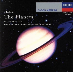 ホルスト：組曲「惑星」／シャルル・デュトワ,モントリオール交響楽団