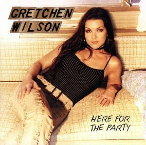 【輸入盤】Ｈｅｒｅ　ｆｏｒ　ｔｈｅ　Ｐａｒｔｙ／ＧｒｅｔｃｈｅｎＷｉｌｓｏｎ