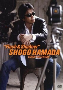 ＳＨＯＧＯ　ＨＡＭＡＤＡ　ＶＩＳＵＡＬ　ＣＯＬＬＥＣＴＩＯＮ　“Ｆｌａｓｈ　＆　Ｓｈａｄｏｗ”／浜田省吾