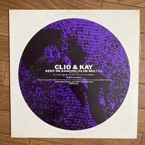 12’ Clio & Kay-Keep on dancing 国内プロモ