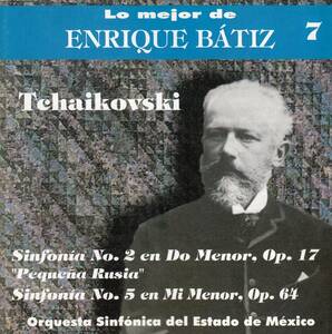 輸 ENRIQUE BATIZ / チャイコフスキー 交響曲第2/5番 (1997)メキシコの爆演王◆規格番号■◆送料無料■即決●交渉有