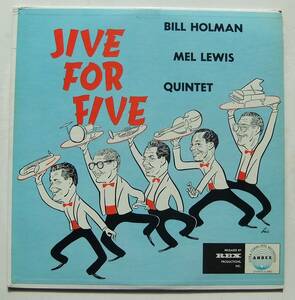 ◆ BILL HOLMAN - MEL LEWIS Quintet / Jive For Five ◆ Andex A 3005 (red:dg) ◆ R