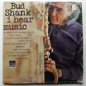 ◆ BUD SHANK / I Hear Music ◆ Sunset SUM 1132 ◆