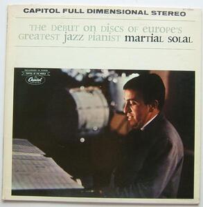 ◆ The Dedut on Discs of Europe's Greatest Jazz Pianist MARTIAL SOLAL ◆ Capitol ST-10261 (color) ◆