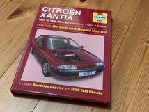 Citroen XANTIA 1993 to 1998 シトロエン エグザンティア サービスマニュアル ヘインズ Haynes オーナーズワークショップマニュアル　英語_画像1