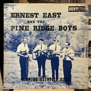 【US盤Org.黒銀レーベル】Ernest East And The Pine Ridge Boys - Old-Time Mountain Music (1969) County 718