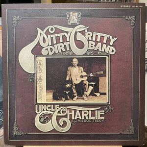 【国内盤】Nitty Gritty Dirt Band Uncle Charlie & His Dog Teddy (1970) Liberty LP-80126