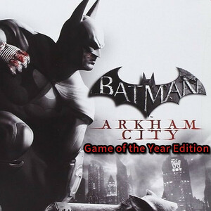バットマン: アーカム・シティ Game of the Year Edition / Batman: Arkham City ★ PCゲーム Steamコード Steamキー