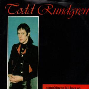 Todd Rundgren 「Something To Fall Back On/ Lockjaw」英国盤EPレコード