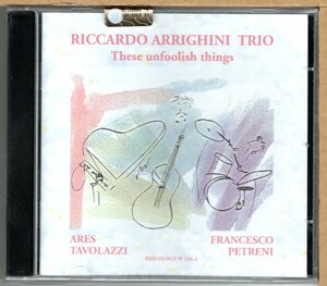 【新品CD】RICCARDO ARRIGHINI TRIO / THESE FOOLISH THINGS