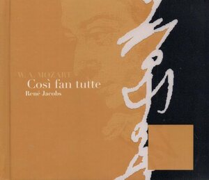 モーツァルト：歌劇「コシ・ファン・トゥッテ」/ルネ・ヤーコプス指揮（３CD)