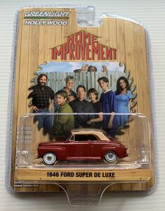 1/64 グリーンライト Hollywood Series 40　★　HOME IMPROVEMENT　1946 FORD SUPER DE LUXE　★ フォード スーパー デラックス Greenlight