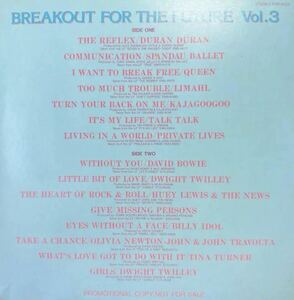 BREAKOUT FOR THE FUTURE 1983’ Vol.3 ★プロモーションサンプラー vinylピカピカ盤面#DURAN DURAN #QUEEN#DAVID BOWIEKAJAGOOGOO