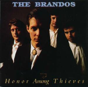 The BRANDOS★Honor Among Thieves [ザ ブランドース,デイブ キンケイド]