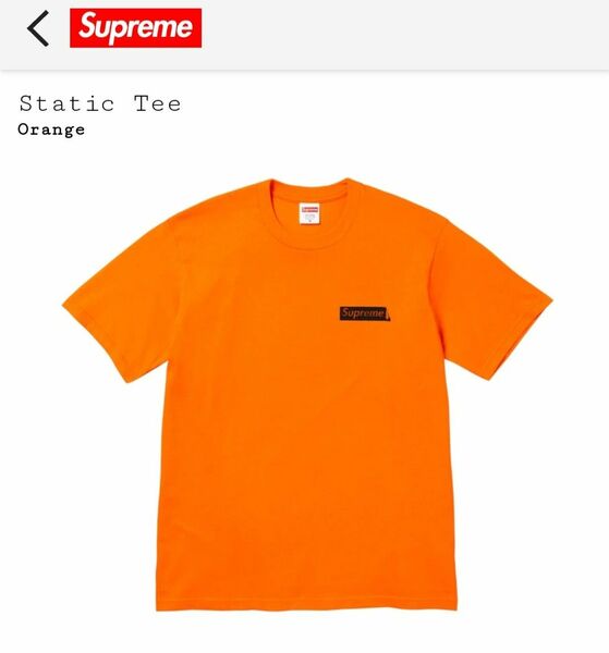 Supreme　Static TeeCOLOR/STYLE：OrangeSIZE：Large