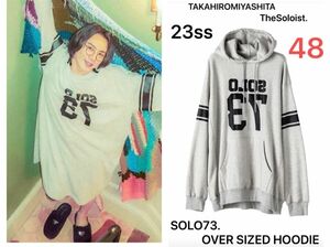 23ss ソロイスト　OVER SIZED HOODIE 登坂広臣