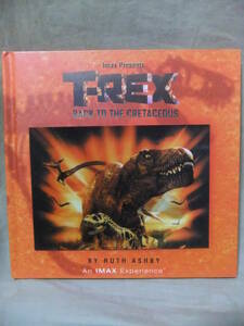 ★T-Rex Back to the Cretaceous（ティラノサウルスの白亜紀への帰還）★Ruth Ashby（ルース・アシュビー）