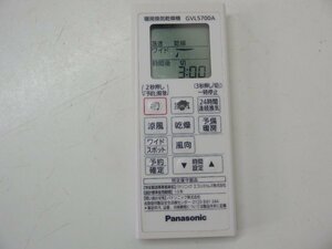 ユ▲/Zク3601 Panasonic パナソニック 暖房換気乾燥機 用リモコン GVL5700A 訳あり ジャンク