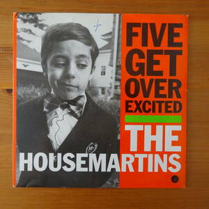 The Housemartins Five Get Over Excited* UK盤 7inch ネオアコ名曲