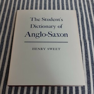 D11☆洋書☆The Student's Dictionary of Anglo-Saxon☆HENRY SWEET☆