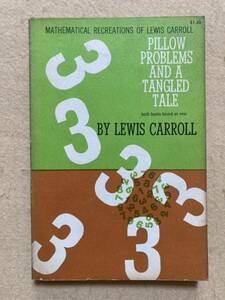 A5☆洋書 PILLOW PROBLEMS AND A TANGLED TALE LEWIS CARROLL☆