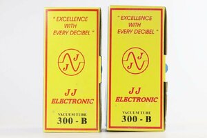 JJ ELECTRONIC 300B 真空管 ２本【現状渡し品】★F