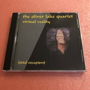 CD The Oliver Lake Quartet Virtual Reality Total Escapism オリヴァ― レイク Santi Debriano Pheeroan Ak Laff Anthony Peterson