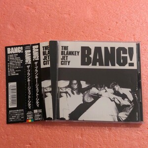 CD 帯付 ザ ブランキー ジェット シティ BANG! THE BLANKEY JET CITY 浅井健一 照井利幸 中村達也