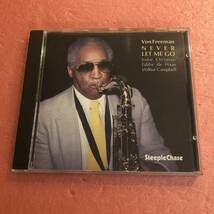 CD Von Freeman Quartet Never Let Me Go ヴォン フリーマン カルテット Eddie De Haas Wilbur Campbell Jodie Christian _画像1