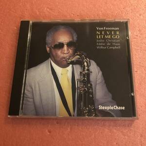 CD Von Freeman Quartet Never Let Me Go ヴォン フリーマン カルテット Eddie De Haas Wilbur Campbell Jodie Christian 