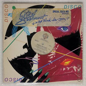 米 ROD STEWART/DA YA THINK I'M SEXY? (SPECIAL DISCO MIX)/WARNER BROS. WBSD8727 12