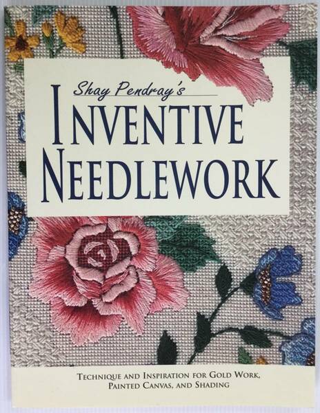 送料無料■ARTBOOK_OUTLET■75-064★刺繍 創意に富むニードルワーク INVENTIVE NEEDLEWORK ゴールドワーク キャンバスシェーディング