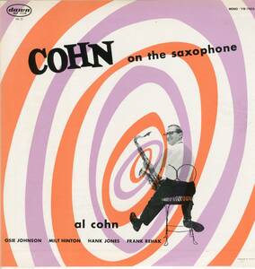LP アル・コーン / コーン・オン・ザ・サキソフォーン al cohn / COHN ON THE SAXOPHONE【Y-442】