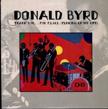 USオリジLP！TML刻印 シュリンク付 Donald Byrd / Thank You … For F.U.M.L. (Funking Up My Life) 78年【Elektra / 6E-144】ジャズ_画像1