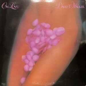 249522 DAVID T. WALKER / On Love(LP)