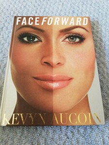 洋書 National Bestseller FACE FORWARD メイク　Kevyn Aucoin　写真 写真集　メイク