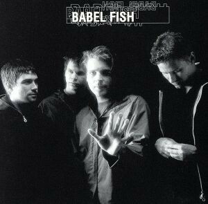 【輸入盤】Ｂａｂｅｌ　Ｆｉｓｈ／ＢａｂｅｌＦｉｓｈバベル・フィッシュ