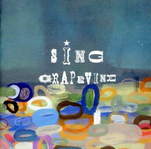 Ｓｉｎｇ／ＧＲＡＰＥＶＩＮＥ