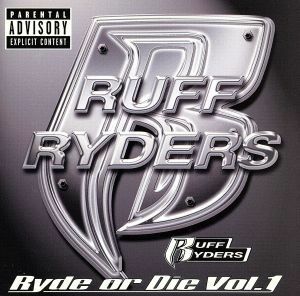 【輸入盤】ＲＹＤＥ　ＯＲ　ＤＩＥ　Ｖｏｌ．１／ラフ・ライダーズ